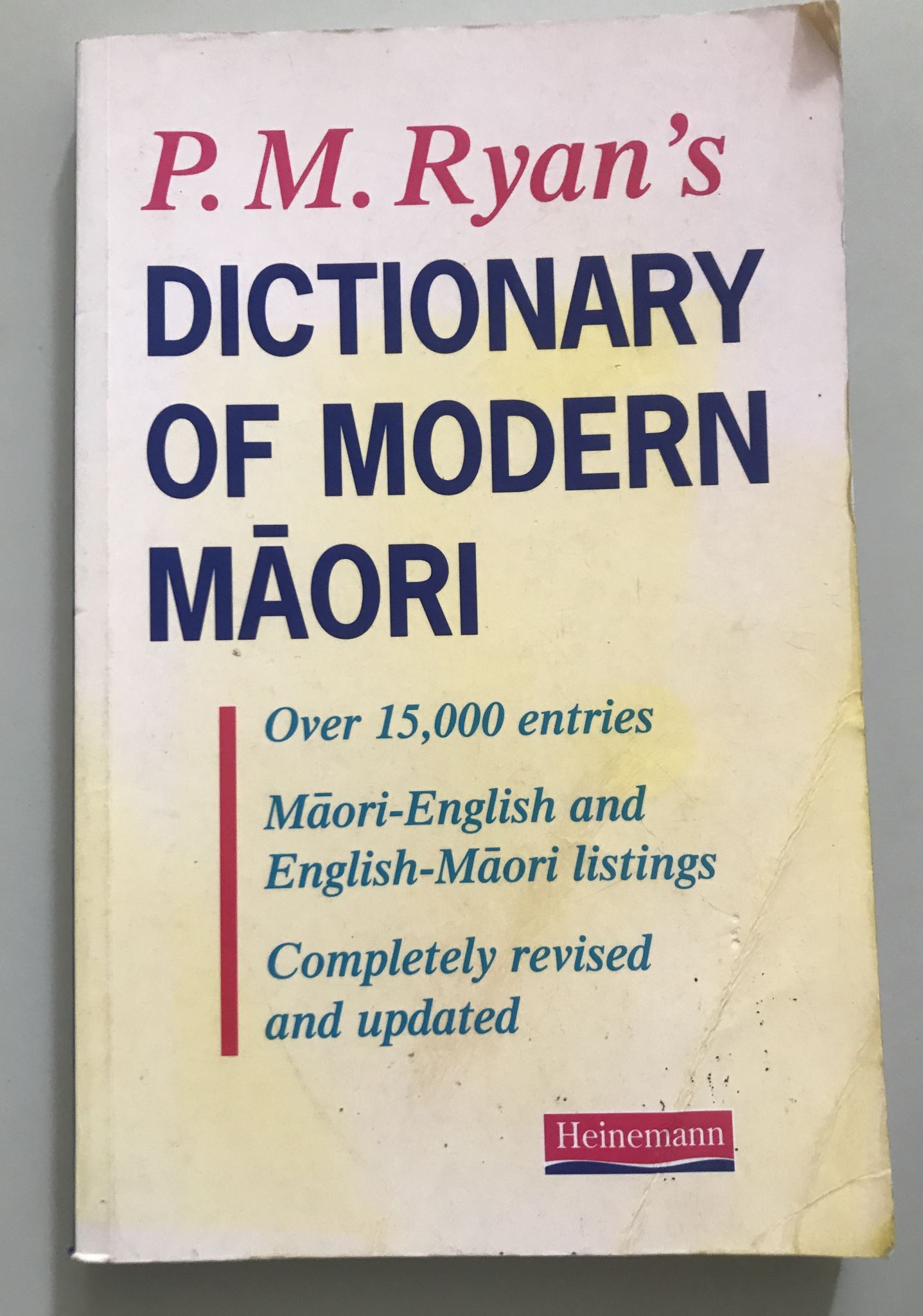 Dictionary of Modern Maori by P M Ryan